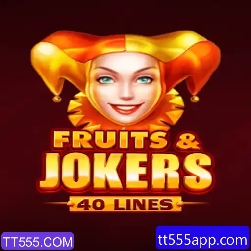 Descubra as Emoções do Jogo FruitsAndJokers40 no TT555.COM